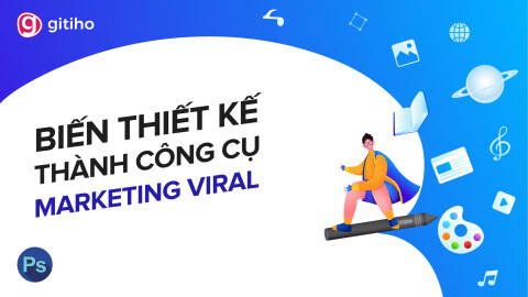 PTS01 - Biến thiết kế thành công cụ Marketing Viral