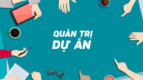 Khoá học Quản trị dự án