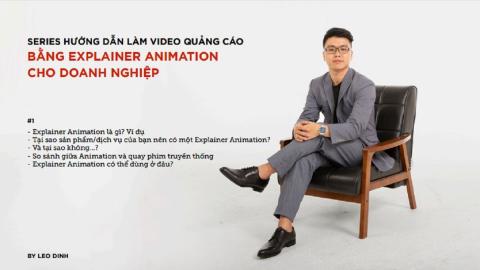 Làm Video quảng cáo chuyên nghiệp với Explainer Animation cho Doanh nghiệp