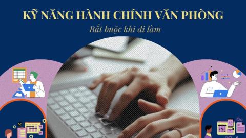 Kỹ năng công việc Hành chính