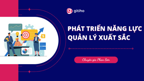 Phát triển năng lực quản lý xuất sắc