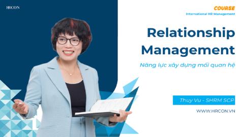 Relationship Management Competency – Năng lực Quản lý Mối quan hệ trong Tổ chức