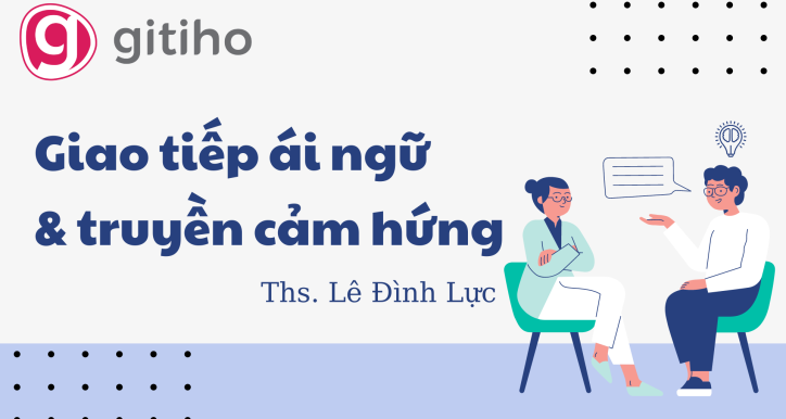 Giao tiếp Ái ngữ và truyền cảm hứng