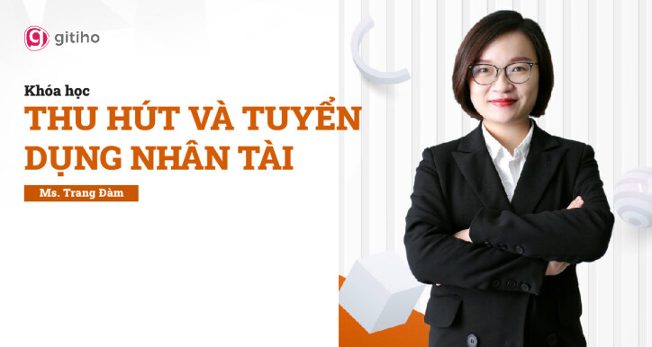 Thu hút và tuyển dụng nhân tài