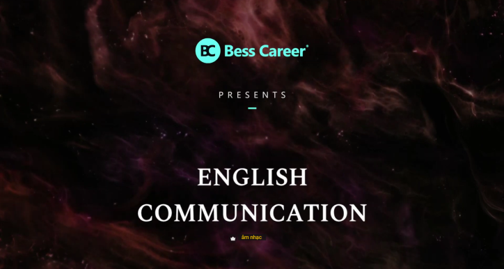 English Communication - Phát triển toàn diện năng lực giao tiếp ngôn ngữ Tiếng Anh