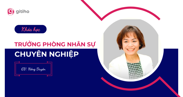 Trưởng phòng nhân sự chuyên nghiệp - Quản trị nhân sự chiến lược