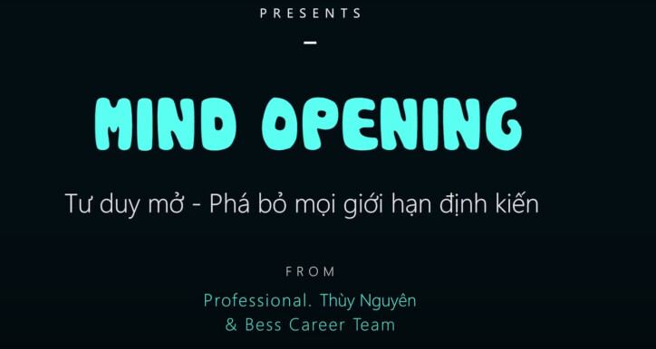 Mind Opening - Tư duy mở, phá bỏ mọi giới hạn định kiến