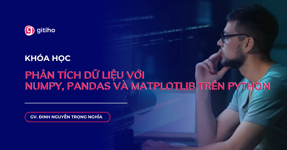 Phân tích dữ liệu với Numpy, Pandas và Matplotlib