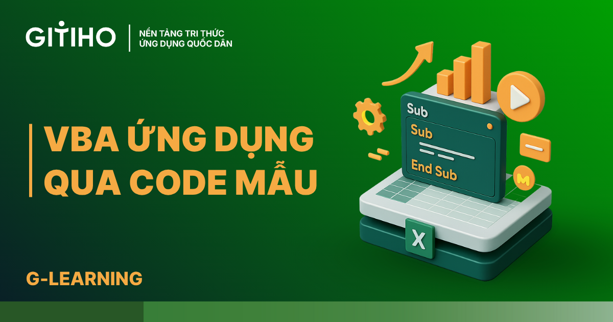 VBA Nâng cao: Code mẫu và các chuyên đề ứng dụng VBA